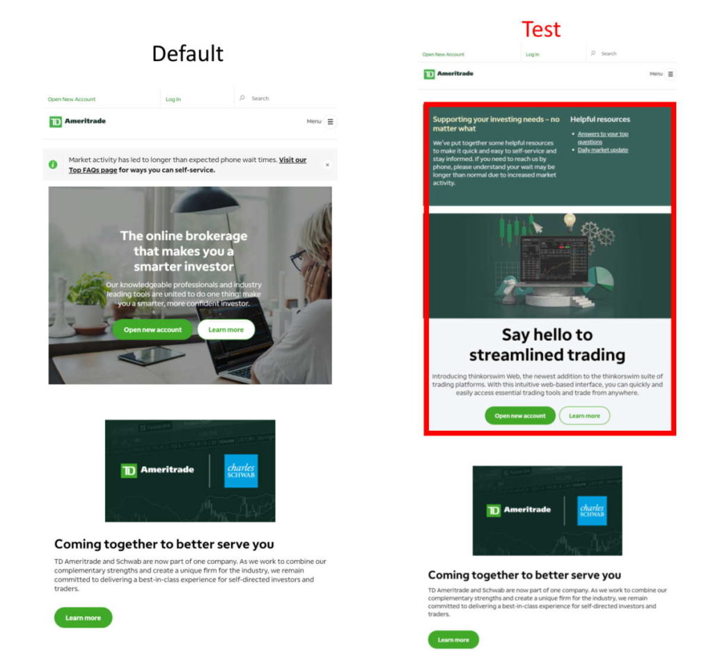 Two side by side screenshots of default experience on left and test experience on right. A few areas were replaced with new content.